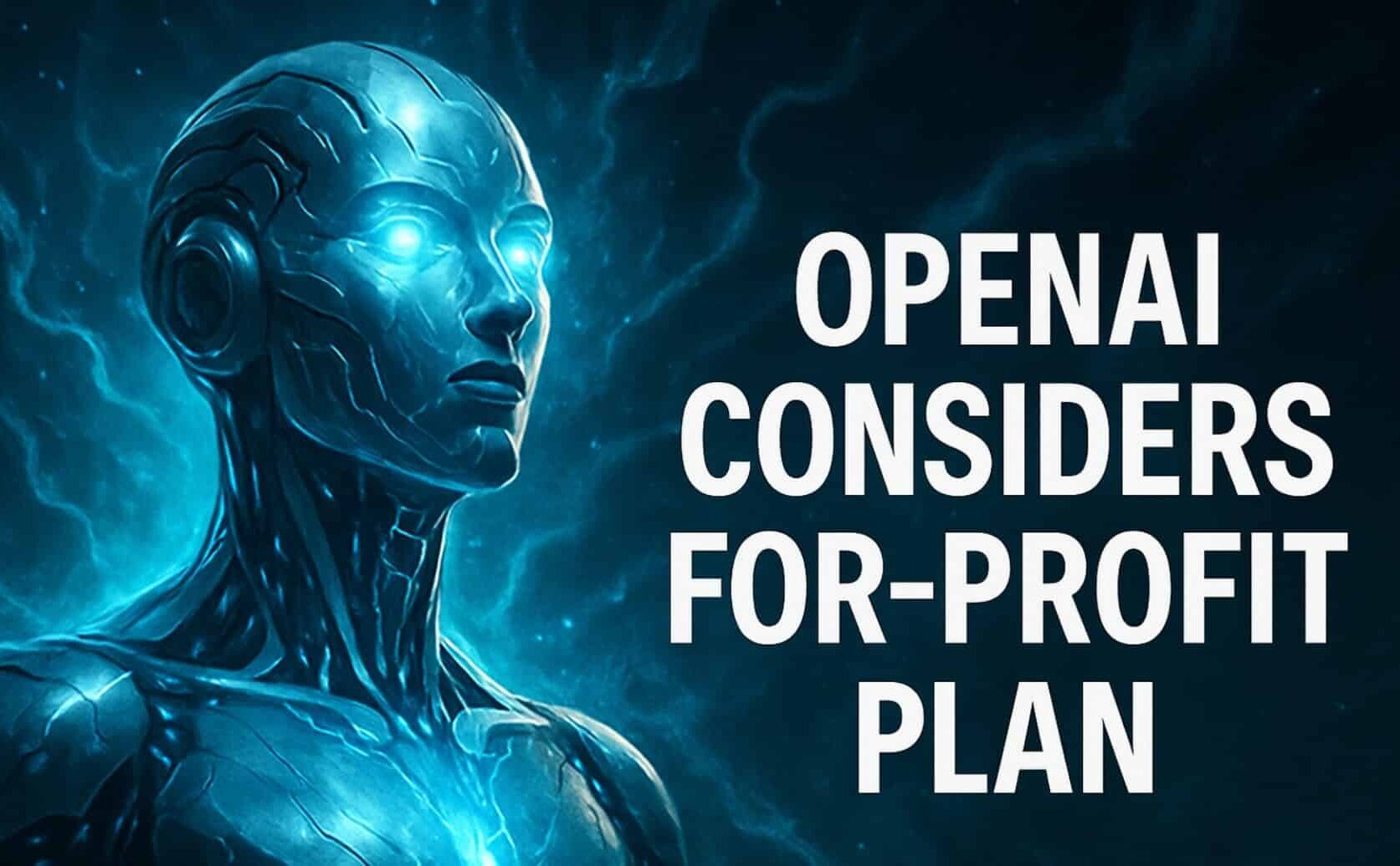 OpenAI Questions Musk’s Links to Bill Threatening its For-Profit Restructuring Plans