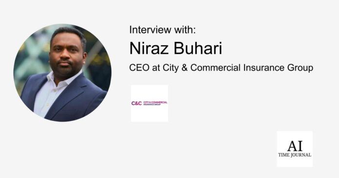 Niraz Buhari, CEO at City & Commercial Insurance Group — Risk Management Evolution, AI in Claims, Regulatory Innovation, Leadership, Customer Strategies, Reinsurance Trends, Insurance Disruption