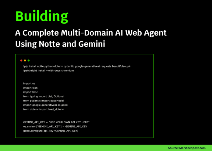 How to Build a Complete Multi-Domain AI Web Agent Using Notte and Gemini