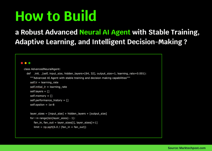 How to Build a Robust Advanced Neural AI Agent with Stable Training, Adaptive Learning, and Intelligent Decision-Making?