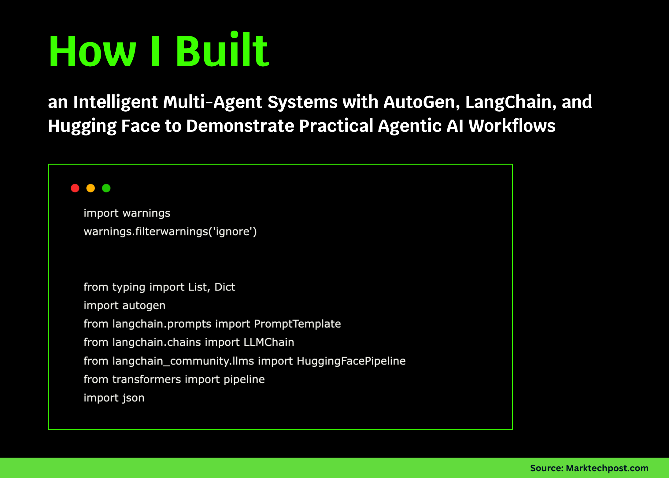 How I Built an Intelligent Multi-Agent Systems with AutoGen, LangChain, and Hugging Face to Demonstrate Practical Agentic AI Workflows